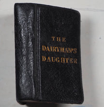 Load image into Gallery viewer, Dairyman's Daughter. >>SCARCE MINIATURE EDITION<< [Richmond, Legh]. Publication Date: 1840 Condition: Very Good. >>MINIATURE BOOK<<
