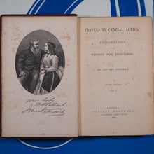 Load image into Gallery viewer, Travels in Central Africa, and explorations of the Western Nile tributaries. PETHERICK, JOHN [And Mrs.] Publication Date: 1869 Condition: Very Good
