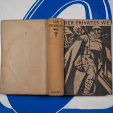 Load image into Gallery viewer, Her Privates We (First Impression) Private 19022 (Frederic Manning) Published by Peter Davies, 1930 Condition: Very Good Hardcover
