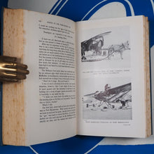 Load image into Gallery viewer, North to the Rime-Ringed Sun - being the record of an Alaskan-Canadian journey made in 1933-34.  By Isobel Wylie Hutchison.  London, Blackie, 1934 (1st ed.). Very good condition.
