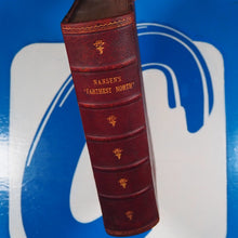 Load image into Gallery viewer, Farthest North, Being the Record of a Voyage of Exploration of the Ship Fram 1893-96. Nansen, Fridtjof.  Publisher: George Newnes, London.  Publication Date: 1898.  Binding: Hardcover.  Edition: 1st Edition
