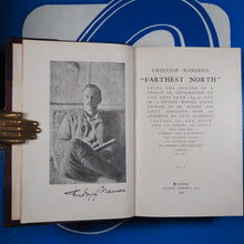 Load image into Gallery viewer, Farthest North, Being the Record of a Voyage of Exploration of the Ship Fram 1893-96. Nansen, Fridtjof.  Publisher: George Newnes, London.  Publication Date: 1898.  Binding: Hardcover.  Edition: 1st Edition
