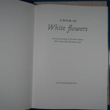 Load image into Gallery viewer, Book of White Flowers - Twenty four paintings Lloyd, Christopher (foreword), Cameron, Elizabeth (artist) Published by K.D. Duval, Frenich, Foss, 1980 Condition: Good Hardcover
