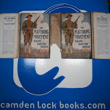 Load image into Gallery viewer, THE PLATTSBURG MOVEMENT. A Chapter of America&#39;s Participation in the World War. RALPH BARTON PERRY. Publication Date: 1921 Condition: Very Good
