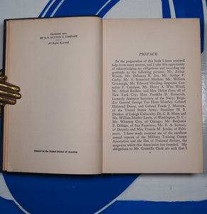 THE PLATTSBURG MOVEMENT. A Chapter of America's Participation in the World War. RALPH BARTON PERRY. Publication Date: 1921 Condition: Very Good