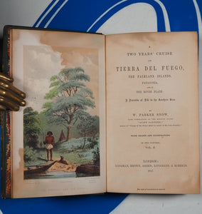 Two Years Cruise off Tierra del Fuego, the Falkland Islands, Patagonia, and in the River Plate: a Narrative of Life in the Southern Seas. SNOW, William Parker. Publication Date: 1857 Condition: Fair