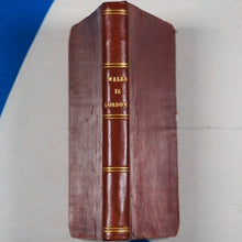 Load image into Gallery viewer, WALKS IN LONDON or extracts from the JOURNAL OF MR JOSEPH WILKINS. Publication Date: 1845 Condition: Very Good. &gt;&gt;NEAR MINIATURE BOOK&lt;&lt;
