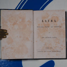Load image into Gallery viewer, LAURA. VOYAGE DANS LE CRISTAL. Sand, Mme. George. Publication Date: 1864 Condition: Very Good
