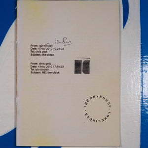 The clock Author:	Christopher Petit; Iain Sinclair Publisher:	[London] : [Test Centre Publications], [2014?]