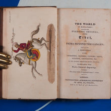 Load image into Gallery viewer, The World in Miniature; Tibet, and Indian Beyond the Ganges; containing a description of the character, manners, customs, dress, religion, amusements, &amp;c. of the nations. Frederic Shoberl (editor). Publication Date: 1824
