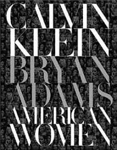 Load image into Gallery viewer, American Women Adams, Bryan  Published by powerHouse Books,U.S. (2005)  ISBN 10: 1576872491ISBN 13: 9781576872499
