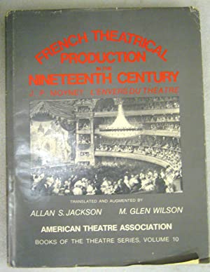 French Theatrical Production in the Nineteenth Century