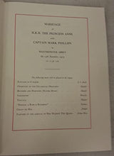 Load image into Gallery viewer, Ceremonial of the Marriage of H.R.H. Princess Anne and Captain Mark Phillips at Westminster Abbey Wednesday, 14th November, 1973
