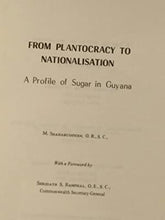 Load image into Gallery viewer, From plantocracy to nationalisation: A profile of sugar in Guyana
