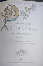 Load image into Gallery viewer, Les plus jolies chansons du pays de France; chansons tendres
