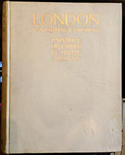 Load image into Gallery viewer, London Vanished and Vanishing &gt;&gt;&gt;&gt;DE LUXE LIMITED SIGNED FIRSTEDITION&lt;&lt;&lt;&lt;&lt; Philip Norman Publication Date: 1905 Condition: Very Good
