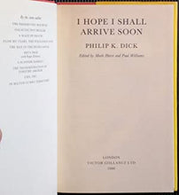 Load image into Gallery viewer, I Hope I Shall Arrive Soon Dick, Philip K ISBN 10: 0575035781 / ISBN 13: 9780575035782 Condition: Near Fine
