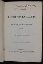 Load image into Gallery viewer, Voyage from Leith to Lapland, or, Pictures of Scandinavia in 1850. Hurton, William Publication Date: 1852 Condition: Very Good
