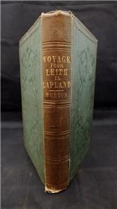 Voyage from Leith to Lapland, or, Pictures of Scandinavia in 1850. Hurton, William Publication Date: 1852 Condition: Very Good