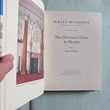 Load image into Gallery viewer, Buildings Survey of London. The Grosvenor Estate in Mayfair. COMPLETE SET IN UNCLIPPED DUSTWRAPPERS F.H.W. SHEPPARD (editor) Publication Date: 1977 Condition: Very Good
