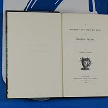 Load image into Gallery viewer, History and Description of Modern Wines . Redding, Cyrus. Publication Date: 1980 Condition: Near Fine
