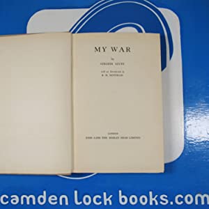 MY WAR>wordless graphic novel< Szuts, Szegedi (author/illustrator), R. H. Mottram (introduction) Publication Date: 1931 Condition: Very Good