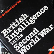 Load image into Gallery viewer, British Intelligence in the Second World War. Its Influence on Strategy and Operations, Security and Counter-Intelligence, and Strategic Deception 5 Volumes in 6 Parts, Complete F. H. Hinsley.  Date: 1979 Condition: Very Good
