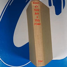 Load image into Gallery viewer, Memoirs of A Public Baby. O&#39;Connor, Phillip. Publication Date: 1958 Condition: Very Good
